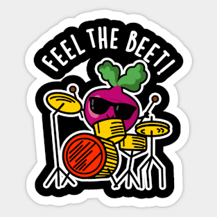 Feel The Beet Cute Veggie Pun Sticker